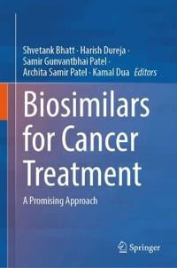 Biosimilars for Cancer Treatment