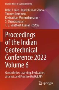 Bokomslag för "Proceedings of the Indian Geotechnical Conference 2022 Volume 6"