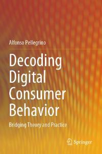 Kirjan kansi "Decoding Digital Consumer Behavior"