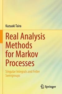 Real Analysis Methods for Markov Processes