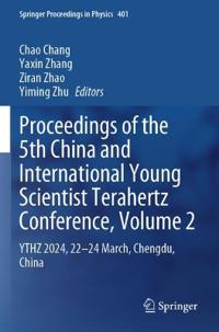 Proceedings of the 5th China and International Young Scientist Terahertz Conference, Volume 2