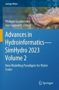Advances in Hydroinformatics—SimHydro 2023 Volume 2