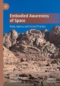Embodied Awareness of Space