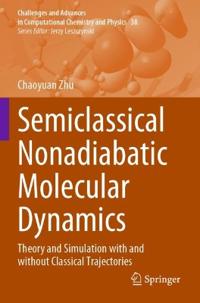 Semiclassical Nonadiabatic Molecular Dynamics