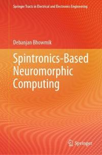 Spintronics-Based Neuromorphic Computing