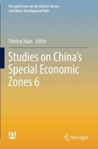 Studies on China’s Special Economic Zones 6