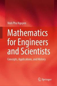 Mathematics for Engineers and Scientists