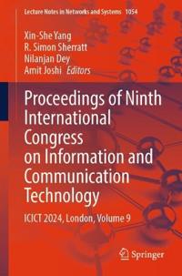Proceedings of Ninth International Congress on Information and Communication Technology
