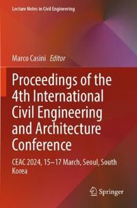 Proceedings of the 4th International Civil Engineering and Architecture Conference