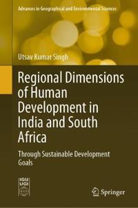 Regional Dimensions of Human Development in India and South Africa