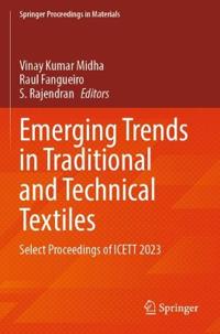 Emerging Trends in Traditional and Technical Textiles