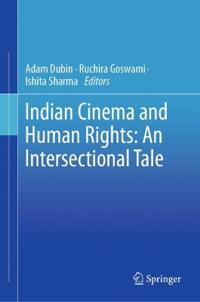 Indian Cinema and Human Rights: An Intersectional Tale