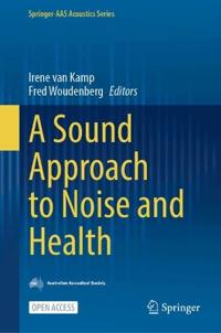 A Sound Approach to Noise and Health