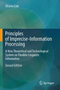 Principles of Imprecise-Information Processing