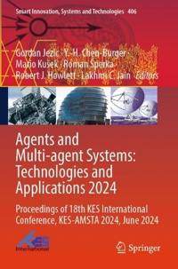 Agents and Multi-agent Systems: Technologies and Applications 2024