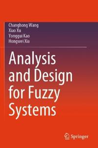 Analysis and Design for Fuzzy Systems