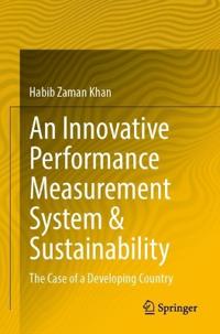 An Innovative Performance Measurement System & Sustainability
