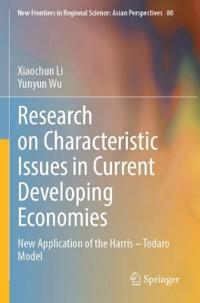 Research on Characteristic Issues in Current Developing Economies