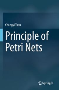 Principle of Petri Nets
