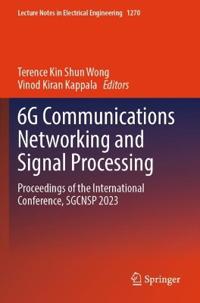 6G Communications Networking and Signal Processing