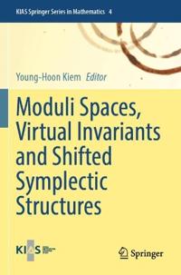 Moduli Spaces, Virtual Invariants and Shifted Symplectic Structures