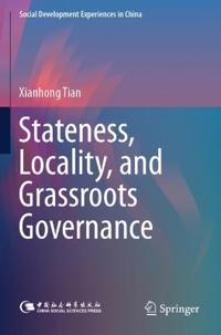 Stateness, Locality, and Grassroots Governance