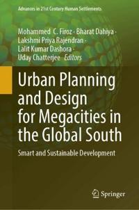 Urban Planning and Design for Megacities in the Global South