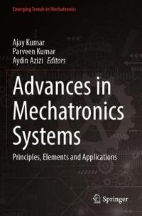 Advances in Mechatronics Systems