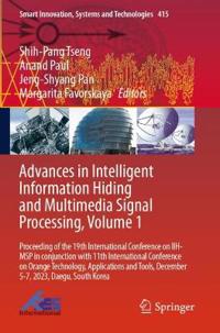 Advances in Intelligent Information Hiding and Multimedia Signal Processing, Volume 1