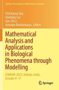 Mathematical Analysis and Applications in Biological Phenomena through Modelling