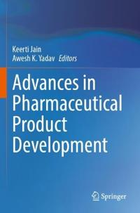 Advances in Pharmaceutical Product Development