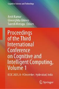Proceedings of the Third International Conference on Cognitive and Intelligent Computing, Volume 1