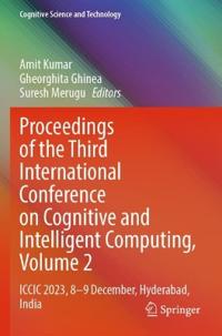 Proceedings of the Third International Conference on Cognitive and Intelligent Computing, Volume 2