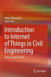 Introduction to Internet of Things in Civil Engineering