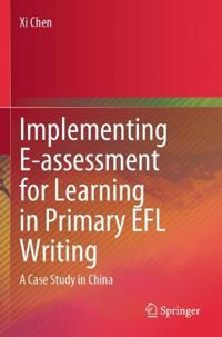 Implementing E-assessment for Learning in Primary EFL Writing