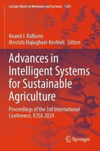 Advances in Intelligent Systems for Sustainable Agriculture