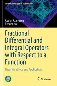 Fractional Differential and Integral Operators with Respect to a Function
