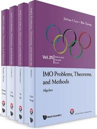 Imo Problems, Theorems, And Methods (In 4 Volumes)