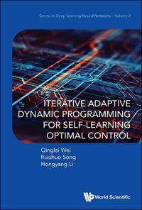Iterative Adaptive Dynamic Programming For Self-learning Optimal Control