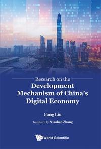 Research On The Development Mechanism Of China's Digital Economy
