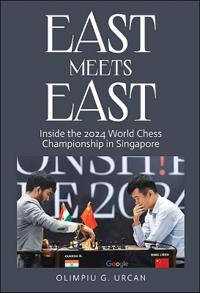 East Meets East: Inside The 2024 World Chess Championship In Singapore