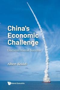 China's Economic Challenge: Unconventional Success