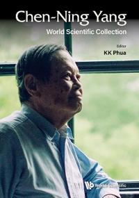Chen-ning Yang: World Scientific Collection