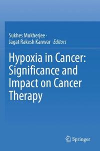 Bokomslag för "Hypoxia in Cancer: Significance and Impact on Cancer Therapy"