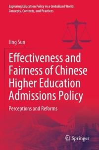 Effectiveness and Fairness of Chinese Higher Education Admissions Policy