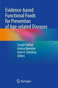 Bokomslag för "Evidence-based Functional Foods for Prevention of Age-related Diseases"