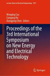 Proceedings of the 3rd International Symposium on New Energy and Electrical Technology