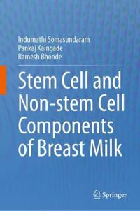 Bokomslag för "Stem cell and Non-stem Cell Components of Breast Milk"