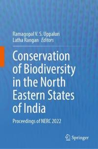 Bokomslag för "Conservation of Biodiversity in the North Eastern States of India"