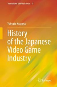 Bokomslag för "History of the Japanese Video Game Industry"